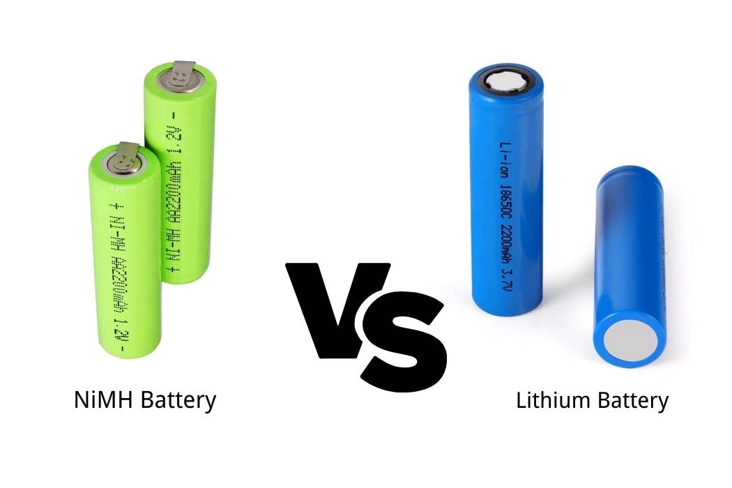 NiMH Vs LithiumIon Batteries Comprehensive Comparison And Guide 